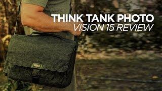 Think Tank Photo Vision 15 Bag Review