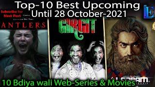 TOP-10 New Until 28-OCT-2021 l Web-Series & Movies ON #Netflix #Amazon #Hoichoi #AltBalaji #YouTube