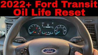 2022+ Ford Transit Oil Reset