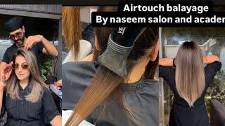 How to  do airtouch  balayage by naseem salon and academy #hair #balyage #airtouch #haircolor