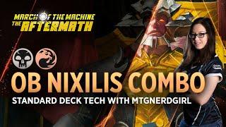 Ob Nixilis Combo - Too Good Too Infinite | Deck Tech with MTGNerdGirl | Standard | #mtgaftermath