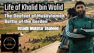 Khalid bin Walid's 30 Day Battle Plan Against Musailamah REVEALED