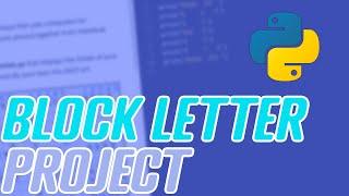 Block Letters Coding Project | Codecademy Tutorial | Programming Problem Walkthrough For Beginners
