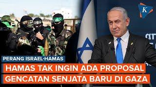 Hamas: Tak Perlu Proposal Baru Gencatan Senjata dengan Israel di Gaza