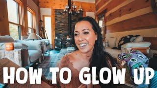 How To Glow Up : Step By Step Habits To Change Your Life