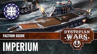 The Imperium: Lore Of Dystopian Wars Faction Guide