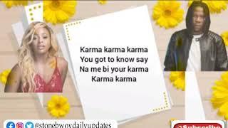 DJ Cuppy – Karma ft. Stonebwoy ( Official Lyrics Video )