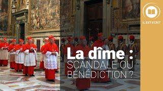 La dîme : scandale ou bénédiction ? - Il Est Écrit