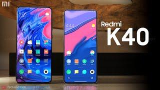 Xiaomi Redmi K40 & K40 Pro - GET READY!