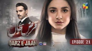 Qarz e Jaan Episode 21 - Sponsored By Vim , Master Paints , Yumna Zaidi & Usama Khan - Hum Tv