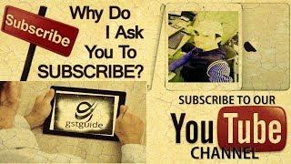 GSTGUIDE TRAILER- WHY YOU NEED TO SUBSCRIBE OUR CHANNEL BY GSTGUIDE