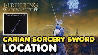 Elden Ring DLC - Carian Sorcery Sword Location (Shadow of The Erdtree Weapon)