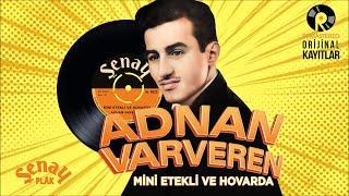 Adnan Varveren - Mini Etekli Ve Zampara - Orijinal 45'lik Kayıtları Remastered