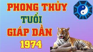 Phong Thủy Tuổi Giáp Dần 1974