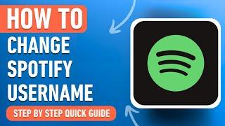 How to Change your Spotify Username [2024] Easy Tutorial