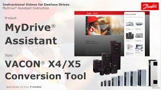 MyDrive® Assistant - VACON® X4/X5 Series Conversion