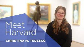 Meet Harvard: Christina M. Tedesco