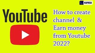 How create you tube channel and Earn money [ 2022 ] | Tamil | Dilip Coder | Tutorial