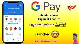 Gpay Application Launched New Payment Feature full details in Tamil 2023@Tech and Technics