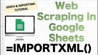 Web Scraping in Google Sheets! (IMPORTXML FUNCTION)