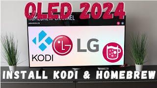 How to Install KODI & Homebrew on LG OLED 2024 – Step-by-Step Guide