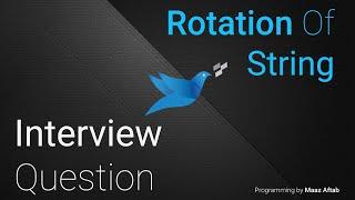 Rotation of String | Programming Interview Question