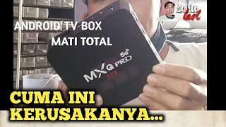 CARA MEMPERBAIKI ANDROID TV BOX MATI TOTAL | MXQ PRO 5G