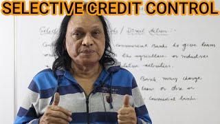 Selective Credit Control  I  Direct Action  I  Monetary Policy  I  Qualitative Instruments  I  RBI