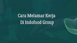 Cara Melamar Kerja Di Indofood Karir 