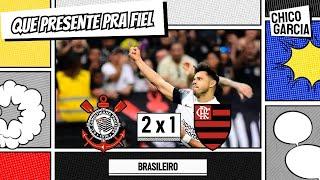 CORINTHIANS 2 X 1 FLAMENGO: TIMÃO JOGA MELHOR E MOSTRA RAÇA PRA VENCER. ROMERO HERÓI