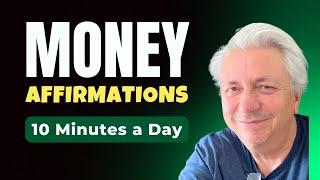 Money Affirmations 2025 | Attract Abundance & Prosperity in 10 Minutes a Day