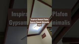 Inspirasi Bentuk Plafon Gypsum Rumah Minimalis 2022 #plafongypsum #rumahminimalis #nipponpaint