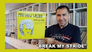 MATTHEW WILDER "Break My Stride" (Remix / Club Version) en VINILO!! by Maxivinil