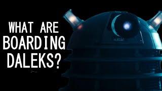 A brief overview of Boarding Daleks