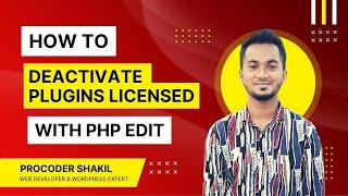 How To Deactivate Plugins License with PHP Code | WordPress Tutorial 2022 | Procoder Shakil
