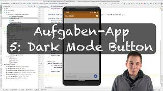 Android Aufgaben-App Teil 5: Dark Mode Button