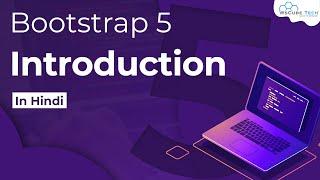 Bootstrap 5 Kya hai | Complete Introduction | Tutorials for Bootstrap 5