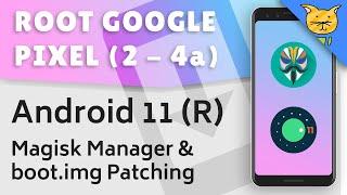 How to Root Google Pixel (2, 3/a, 4/a & XL) on Android 11