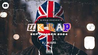  UK Rap | September 2024 DJ Mix | Knucks, Giggs, Ghetts, Chip, M1llionz & more | DJ Mibro