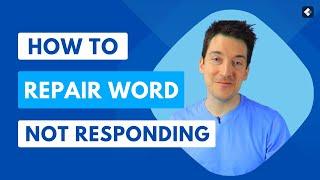 How to Fix Word Not Responding on Windows?