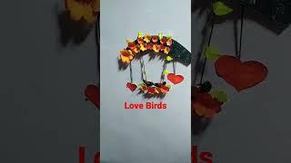 love Birds #Divya craft and drawing 123