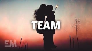 Noah Cyrus & MAX - Team (Lyrics)