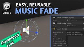 Simple Reusable Music Fade in Unity 6