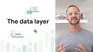 Using the data layer for effective tracking and Tag management