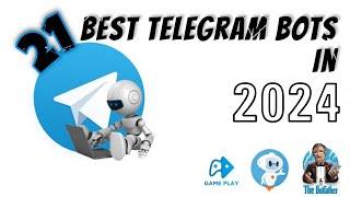 21 Best Telegram Bots to Try in 2024 !!!
