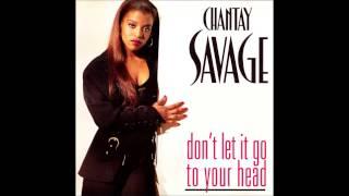 Chantay Savage - Don't Let It Go To Your Head (Silk In The House 12'')