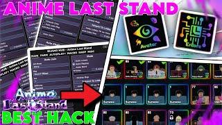 New Anime Last Stand Script GUI / Hack (Auto Farm, Auto Summon, RollBack, And More) *PASTEBIN 2024*