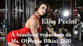 Elisa Pecini - A brasileira vencedora do Ms. Olympia Bikini 2020