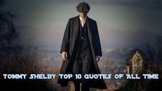 Top 10 Best Tommy Shelby Quotes from Peaky Blinders of All Time