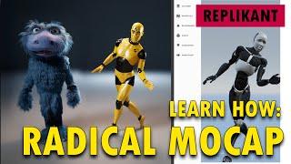 Learn How:  Radical Mocap